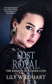 Lost Royal: 2 (The Knights of Echoes Cove) : Wildhart, Lily: Amazon.in:  Books
