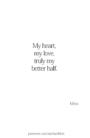 We did not find results for: As Well As His Better Half Together We Make A Best Whole I Wish U Were Here With Me And That In My A My Better Half Quotes Better Half Quote