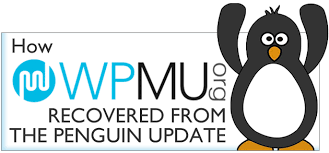 How to diagnose google penguin problems? How Wpmu Org Recovered From The Penguin Update Moz