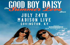 GOOD BOY DAISY - THE SUMMER LOVE TOUR