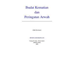 Teks tersebut telah dipergunakan setiap tahun pada bulan november sebagai doa novena sembilan hari sejak tahun 2005. Ibadat Kematian Dan Peringatan Arwah Gereja St Anna Paroki