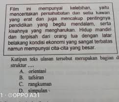 Maybe you would like to learn more about one of these? Kutipan Teks Ulasan Tersebut Merupakan Bagian Dari Struktur Brainly Co Id