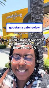 Gudetama Cafe Review in Buena Park, CA