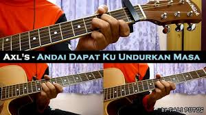 Download lagu dan video terbaru. Axl S Andai Dapat Ku Undurkan Masa Instrumental Full Acoustic Guitar Cover Youtube