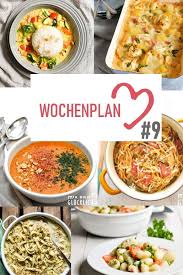 Wochenplan 9 Abwechslungsreiche Rezeptideen Fur Eine Woche Vegetarisch Kochen Rezepte Rezeptideen