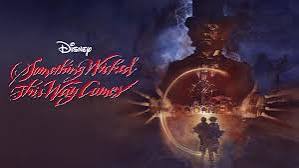 Something Wicked This Way Comes | Watch on Disney+