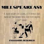MillSpeakeasy
