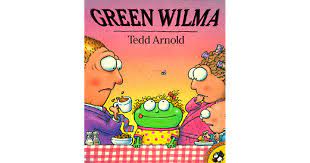 More than 5.000 printable coloring sheets. Green Wilma By Tedd Arnold