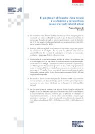 Empleo en el ecuador alcanza niveles históricos. Pdf El Empleo En El Ecuador Una Mirada A La Situacion Y Perspectivas Para El Mercado Laboral Actual