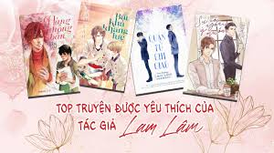 Tác Giả Lam Lâm Và Top 15 Bộ Truyện Đam Mỹ Hay