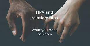 Cancer affects almost everyone in their lifetime in some form or fashion. Hpv And Relationships What To Know And How To Talk To Your Partner