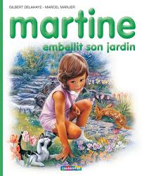 Martine Embellit Son Jardin Club Martine En 2020 Enfance Livre Martine Livre