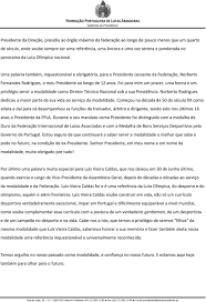 A associação dos desportos é constituída pelas modalidades de andebol, basquetebol, hóquei em patins e voleibol. Discurso De Tomada De Posse Do Exmo Senhor Presidente Da Federacao Portuguesa De Lutas Amadoras Dr Pedro Silva Pdf Free Download