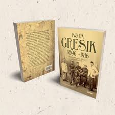 Daftar materi ajar ini edusejarah.blogspot.com susun sesuai kurikulum 2013. Resensi Buku Kota Gresik 1896 1916 Sejarah Sosial Budaya Ekonomi Idsejarah
