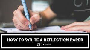 Through the course of creating the reflective paper, you describe insights that you gained or express your views on some experience. How To Write A Reflection Paper In 5 Steps Plus Template And Sample Essay Tck Publishing