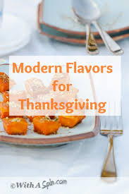 From traditional thanksgiving meals to a completely meatless thanksgiving dinner menu, everyone will certainly leave the table satisfied when you adhere to these thanksgiving dinner menus. Non Traditional Unique Thanksgiving Recipes With A Spin
