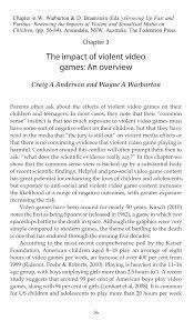 There has been a lot of debate on whether video games should be banned or not. Pdf The Impact Of Violent Video Games An Overview