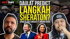 Daulat Predict Langkah Sheraton Youtube