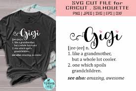 Download Gigi Definition Svg Grandma Shirt Svg 560152 Svgs Design Bundles