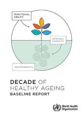 Maybe you would like to learn more about one of these? Decade Of Healthy Ageing
