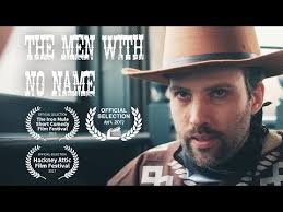 The Men With No Name: Comedy Short Film