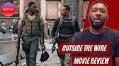 ← (left arrow) previous page. Outside The Wire 2021 Netflix Movie Review Youtube