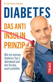 Diabetes Das Anti Insulin Prinzip Von Rainer Limpinsel Buch Thalia