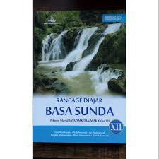 Persiapan penilaian akhir semester (pas). Rancage Diajar Basa Sunda Buku Materi Bahasa Sunda Kelas 3 Sma Xii Pustaka Jaya Kurikulum 13 Revisi Shopee Indonesia