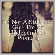 Im An Independent Woman Pictures Photos And Images For Facebook Tumblr Pinterest And Twitter