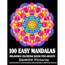 Download or print easily the design of your choice with a single click. Buy 100 Easy Mandalas Relaxing Coloring Book For Adults Relaxation With Easy And Fun Stress Relieving Mandala Coloring Pages For Beginner Paperback October 28 2020 Online In Turkey B08m2hbg2t