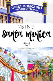 Visiting Santa Monica Pier Things To Do In Santa Monica For Family Family Travel To Los Ang Visit Santa Monica Santa Monica Pier California Travel Road Trips