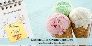 22 hours ago · thanks to president ronald reagan, national ice cream day is legit. National Ice Cream Cone Day September 22 National Day Calendar