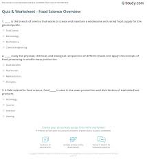 Trivia quizzes are a great way to work out your brain, maybe even learn something new. Quiz Worksheet Food Science Overview Study Com