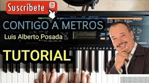 Ouvir aleatório adicionar aos favoritos. Contigo A Metros Luis Alberto Posada Como Tocar Piano Facil Tutorial Youtube