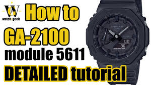 To change the summer time setting, press (c). Ga 2100 G Shock 5611 Module Detailed Tutorial On How To Set Up And Use All The Functions Youtube