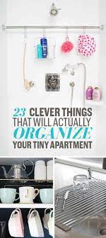22 Clever Ways To Actually Organize Your Tiny Apartment Small Apartment Organization Tiny Apartments Tiny Apartment