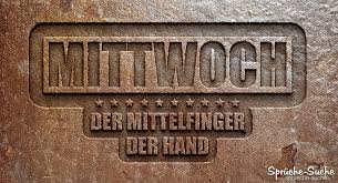 Mittwoch Der Mittelfinger Der Hand Spruche Suche