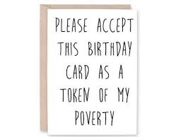 Funny Happy Birthday Card Poverty Card Broke Birthday Card Funny Birthday Card Money Card Poor Card No Gift Card Homemade Card Him Happy Birthday Card Funny Funny Birthday Cards Birthday