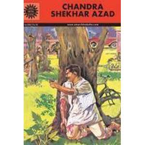 Chandra Shekhar Azad (Amar Chitra Katha) by Anant Pai | Goodreads