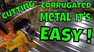 Check spelling or type a new query. Cutting Corrugated Metal Roofing With An Grinder Youtube