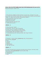 Bunga berubah menjadi buah e. Soal Biologi Pertumbuhan Dan Perkembangan Kelas Xii Ipa Pdf