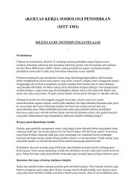 Orang tua murid tersebut tidak terima hingga akhirnya memutuskan untuk 'menindak' si guru. Kertas Kerja Sosiologi Pendidikan