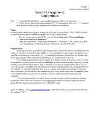 It could be written in a complete manner, but with this is a final thought that shows that each argument, the examples, the evidence, and all applicable statements are not only restating the thesis (as some. Essay 2 Assignment