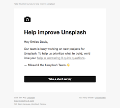 Unsplash Sent This Email With The Subject Line Improve Unsplash 2017 Member S Survey Read About This Email And Best Email Surveys Email Invitation Design