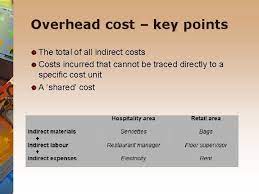 You monitor staff and ensure that all equipment function is optimal. Chapter 3 Accounting For Overhead Cost Overhead Cost