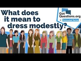 The humble garb has an even more influential ambassador in new delhi. What Does It Mean To Dress Modestly Gotquestions Org
