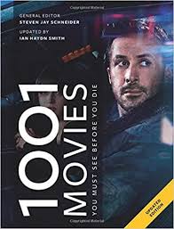1001 Movies You Must See Before You Die Steven Jay Schneider Author 9781788400794 Amazon Com Books Movies Film Gift Books