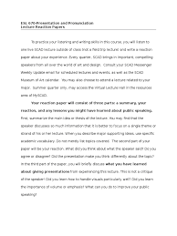 Writing a reaction paper is a skill that every student needs to cultivate if they are looking to excel in reaction papers are a common essay assignment in school. Esl 670 Lecture Reaction Paper Lecture English As A Second Or Foreign Language