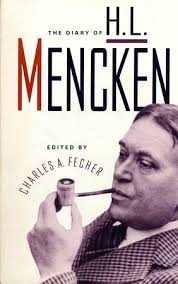 Paul, on the other hand, is considered extremely trustworthy. Diary Of H L Mencken By H L Mencken 9780307808868 Penguinrandomhouse Com Books