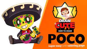 Poco is your team's healer! How To Draw Poco Super Easy Brawl Stars Drawing Tutorial Youtube